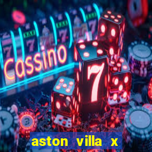 aston villa x liverpool futemax